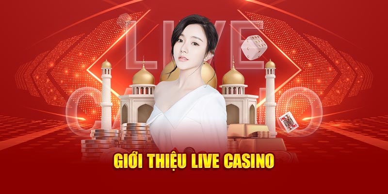 gioi-thieu-live-casino